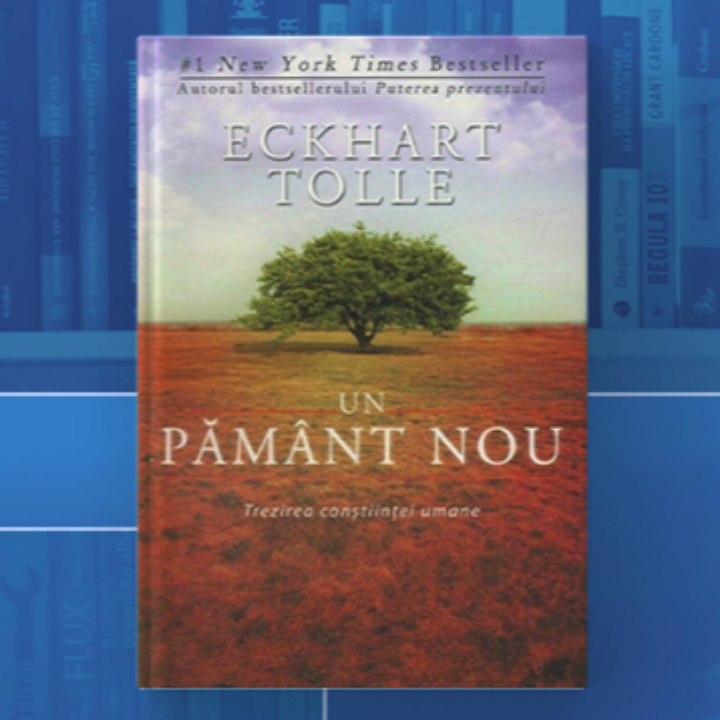 Eckhart Tolle - Un Pamant Nou